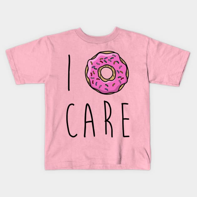 I Donut Care funny graphic tee Kids T-Shirt by gfrsartwork